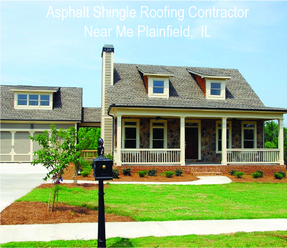 Asphalt Shingle Roofing Contractor Near Me Plainfield, IL