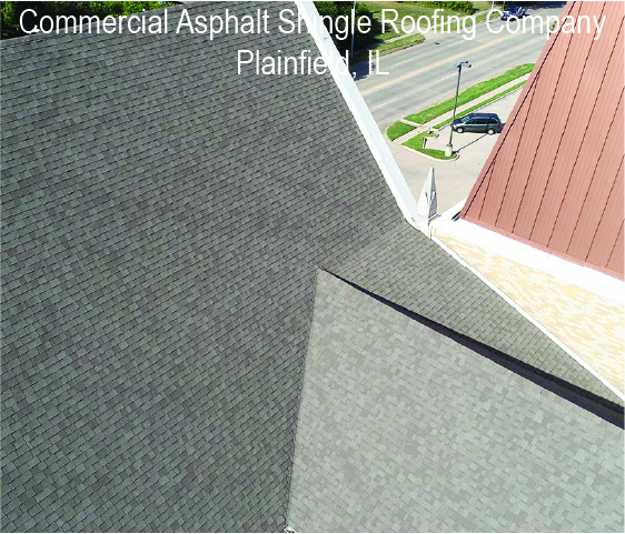 Commercial Asphalt Shingle Roofing Company Plainfield, IL